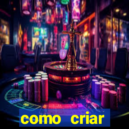 como criar plataforma de jogos de aposta