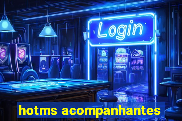 hotms acompanhantes