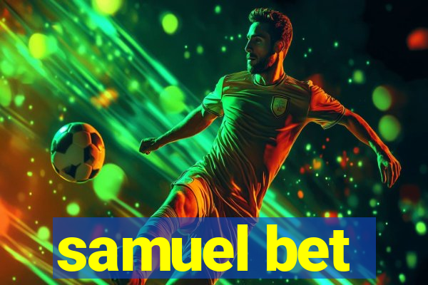 samuel bet