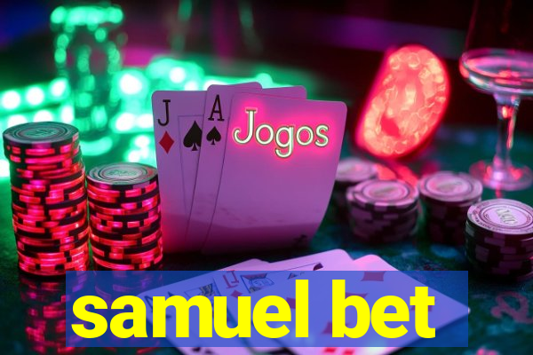samuel bet