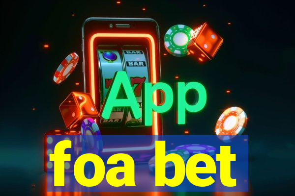 foa bet