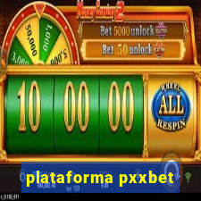 plataforma pxxbet