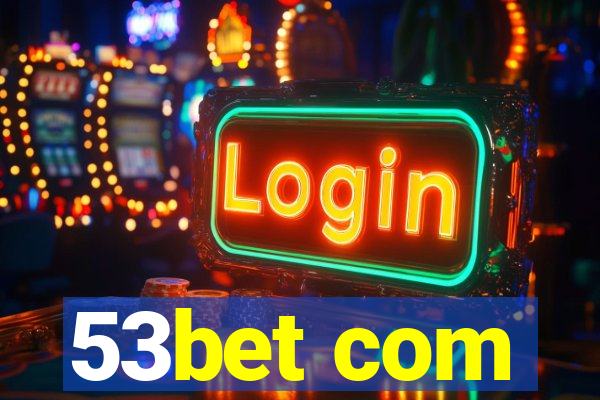 53bet com