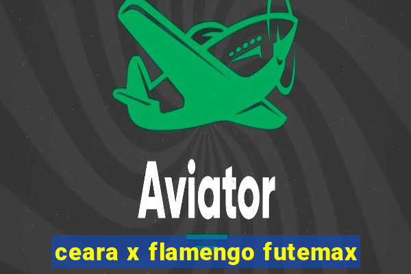 ceara x flamengo futemax