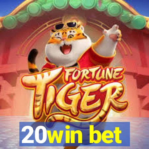 20win bet