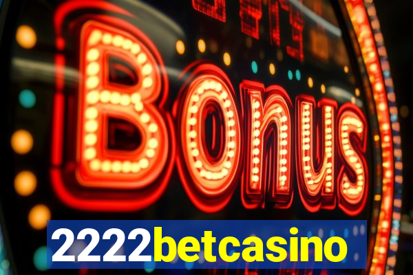 2222betcasino