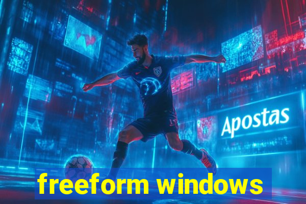 freeform windows