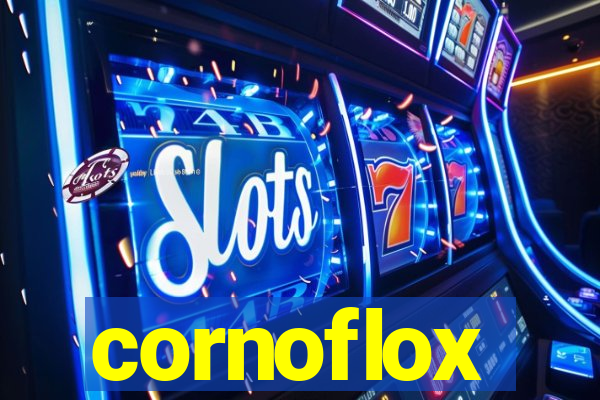cornoflox