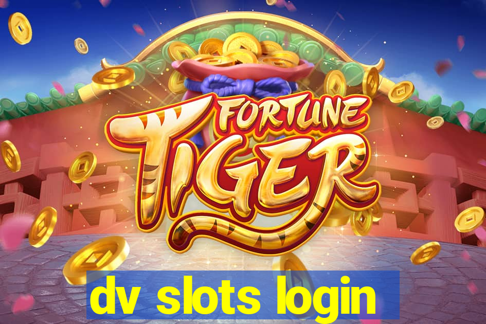 dv slots login