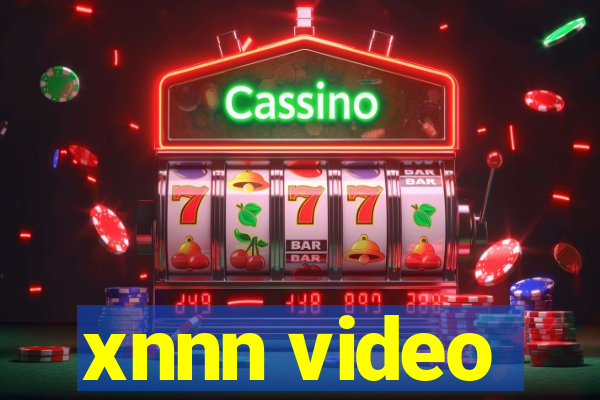 xnnn video