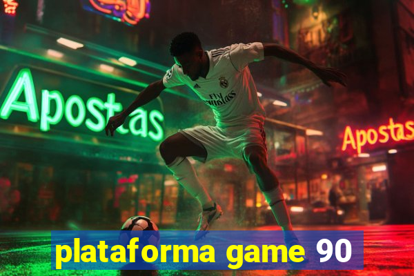 plataforma game 90