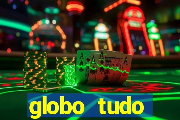 globo tudo absolutamente sobre esporte