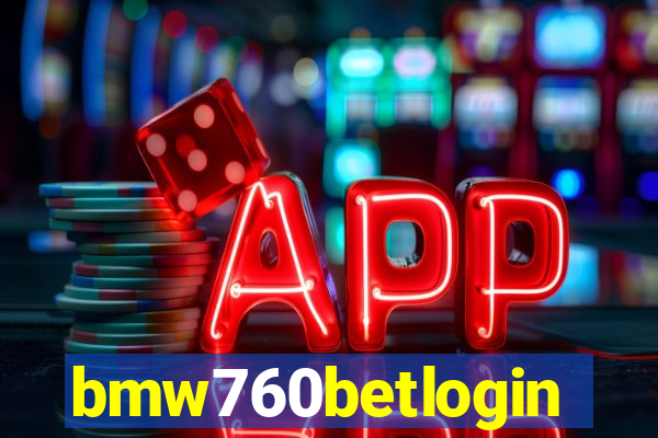 bmw760betlogin