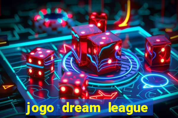 jogo dream league soccer 2016