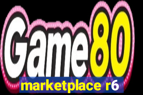marketplace r6