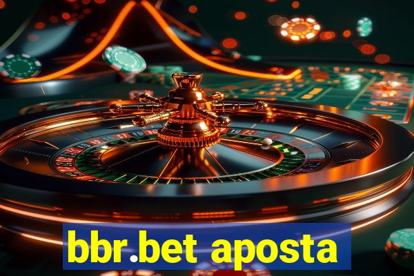 bbr.bet aposta