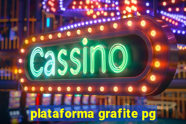 plataforma grafite pg