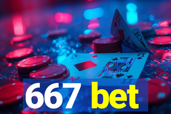 667 bet