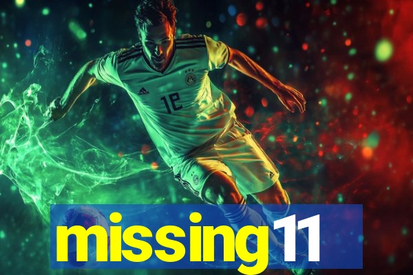 missing11