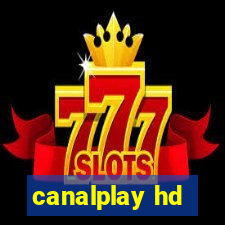 canalplay hd