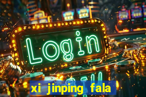 xi jinping fala quantos idiomas