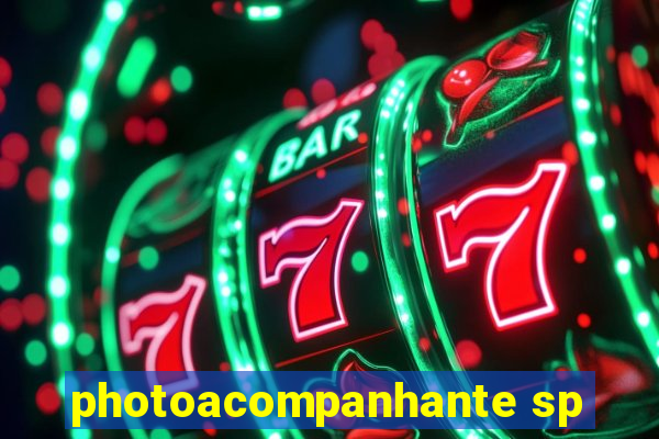 photoacompanhante sp