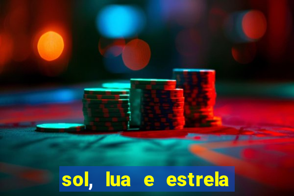 sol, lua e estrela significado amizade