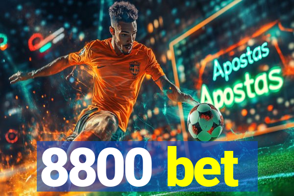 8800 bet