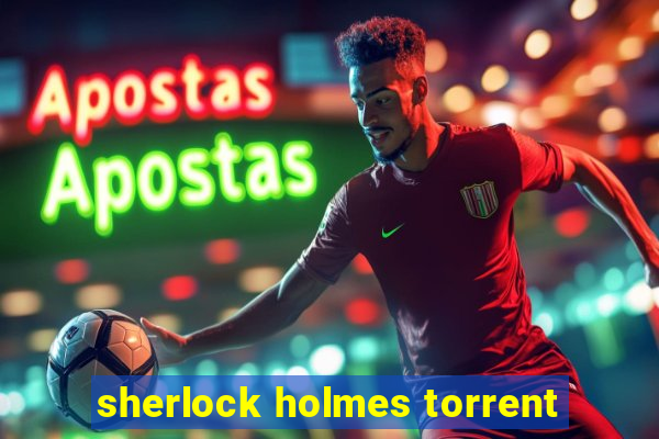 sherlock holmes torrent