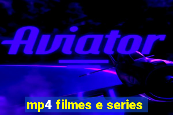 mp4 filmes e series
