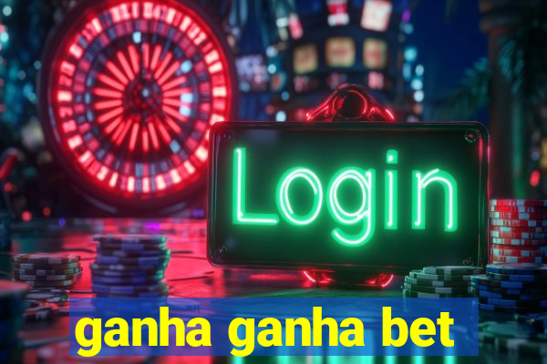 ganha ganha bet