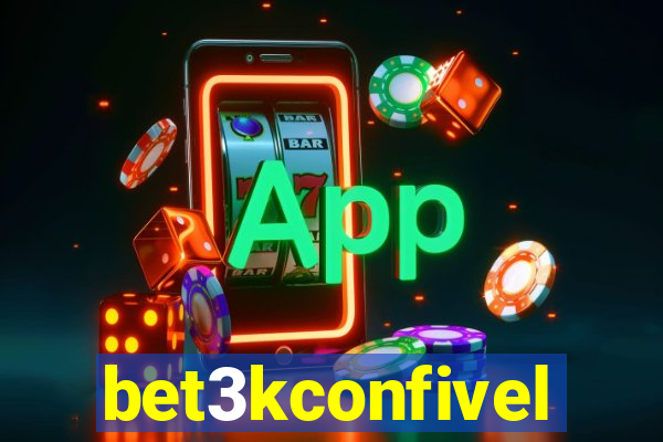 bet3kconfivel