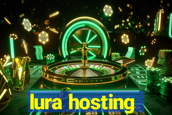 lura hosting