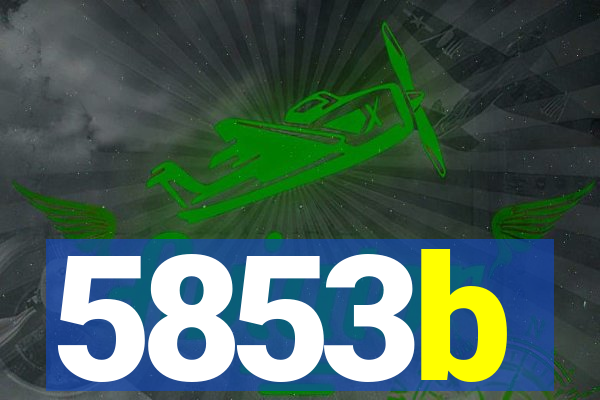 5853b