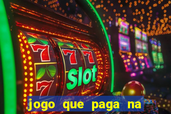 jogo que paga na hora via pix