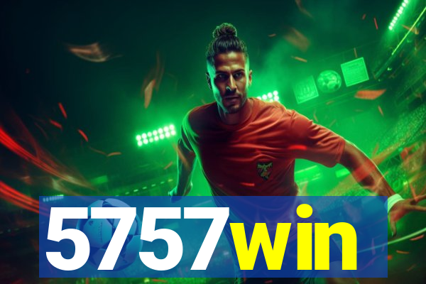 5757win