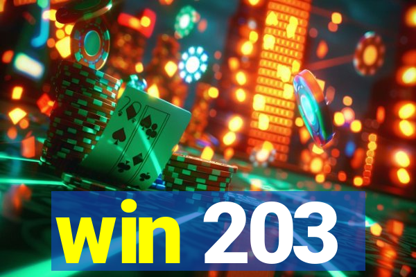 win 203