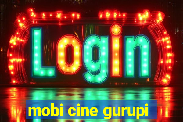 mobi cine gurupi