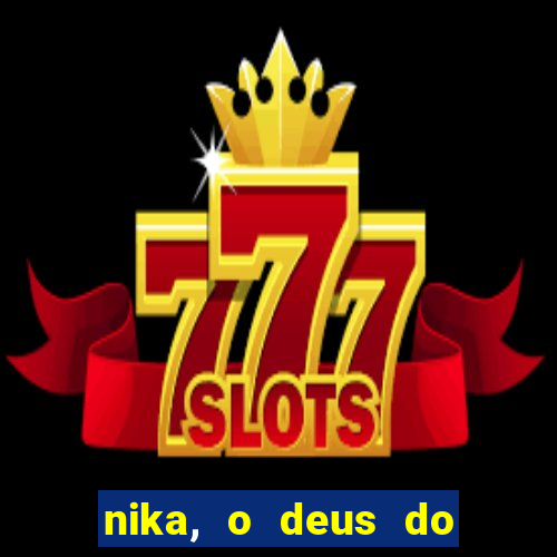 nika, o deus do sol mitologia