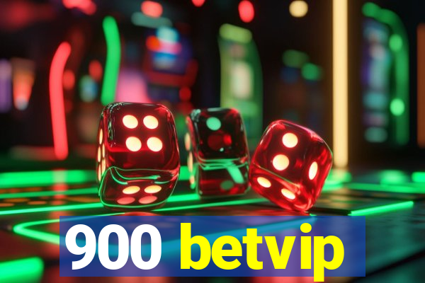 900 betvip