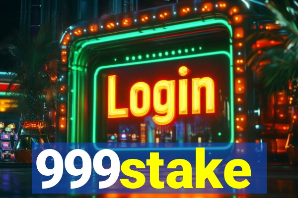 999stake