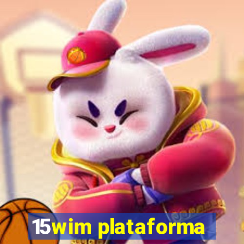 15wim plataforma
