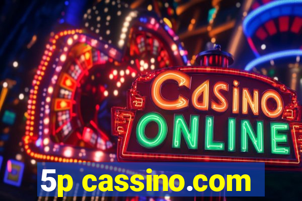 5p cassino.com