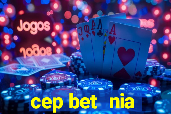 cep bet  nia