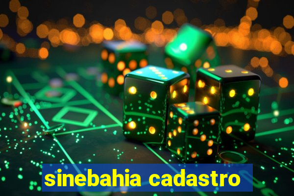 sinebahia cadastro