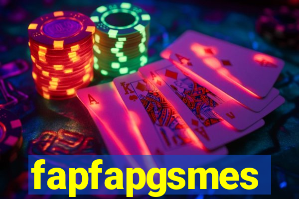 fapfapgsmes