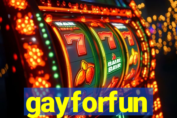 gayforfun
