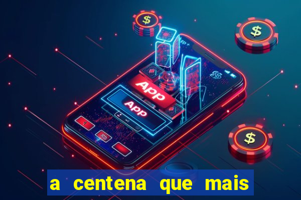 a centena que mais sai na loteria federal