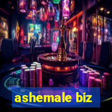 ashemale biz