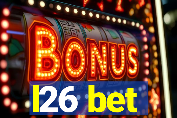 l26 bet